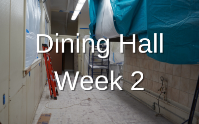 Dining Hall Update #2