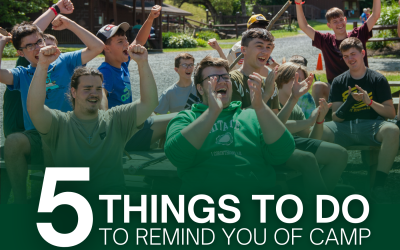 Five Things to Do to Remind you of Camp